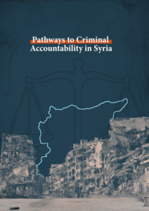 Pathways to Criminal Accountability in Syria